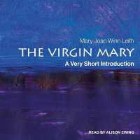 The Virgin Mary : A Very Short Introduction
