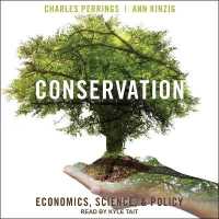 Conservation : Economics, Science, and Policy