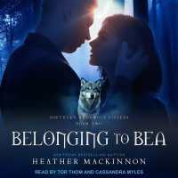 Belonging to Bea (Southern Werewolf Sisters)