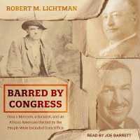 Barred by Congress : How a Mormon, a Socialist, and an African American Elected by the People Were Excluded from Office
