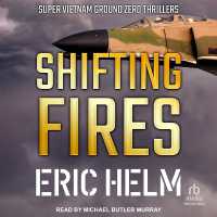 Shifting Fires