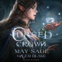 The Cursed Crown (Darker Woods)
