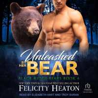 Unleashed by Her Bear (Black Ridge Bears)