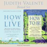 How to Live and How to Be : Judith Valente Boxed Set