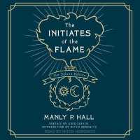 The Initiates of the Flame : Deluxe Edition