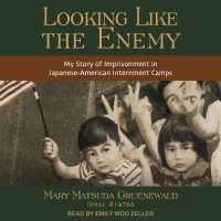 Looking Like the Enemy : My Story of Imprisonment in Japanese American Internment Camps