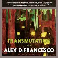 Transmutation : Stories