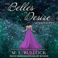 The Belles of Desire, Mississippi (Ghosts of Summerleigh)
