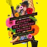 Assuming the Ecosexual Position : The Earth as Lover