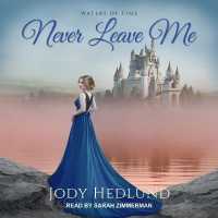 Never Leave Me (The Waters of Time)