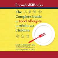 The Complete Guide to Food Allergies in Adults and Children (Johns Hopkins Press Health Books (Paperback))