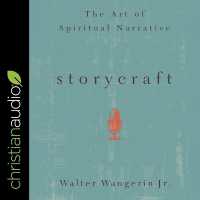 Storycraft : The Art of Spiritual Narrative