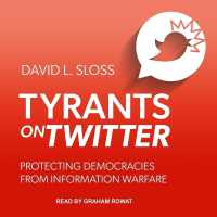 Tyrants on Twitter : Protecting Democracies from Information Warfare