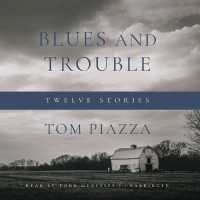 Blues and Trouble : Twelve Stories