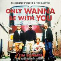 Only Wanna Be with You : The inside Story of Hootie & the Blowfish