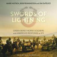 Swords of Lightning : Green Beret Horse Soldiers and America's Response to 9/11