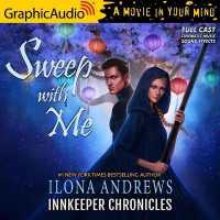 Sweep with Me [Dramatized Adaptation] : Innkeeper Chronicles 4.5 (Innkeeper Chronicles) （Adapted）