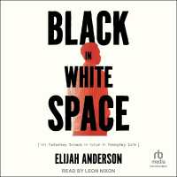 Black in White Space : The Enduring Impact of Color in Everyday Life