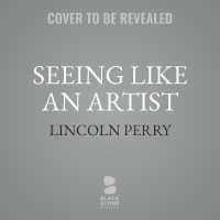 Seeing Like an Artist : What Artists Perceive in the Art of Others