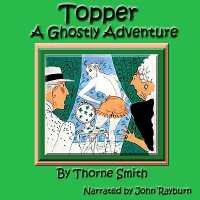 Topper : A Ghostly Adventure (Topper)