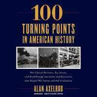 100 Turning Points in American History