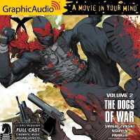 X Volume 2: The Dogs of War [Dramatized Adaptation] : Dark Horse Comics (Dark Horse: X) （Adapted）