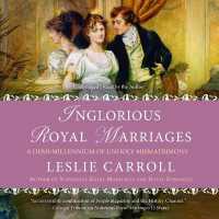 Inglorious Royal Marriages : A Demi-Millennium of Unholy Mismatrimony