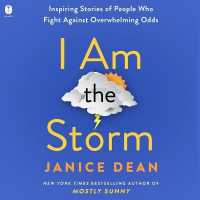 I Am the Storm : Inspiring Stories of People Who Fight against Overwhelming Odds