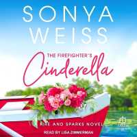 The Firefighter's Cinderella (Fire and Sparks)
