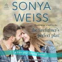 The Firefighter's Perfect Plan (Fire and Sparks)