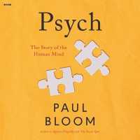 Psych : The Story of the Human Mind