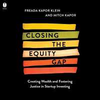 Closing the Equity Gap : Creating Wealth and Fostering Justice in Startup Investing