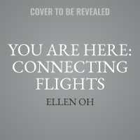 You Are Here : Connecting Flights