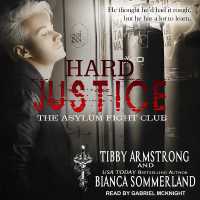 Hard Justice (The Asylum Fight Club)