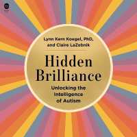 Hidden Brilliance : Unlocking the Intelligence of Autism