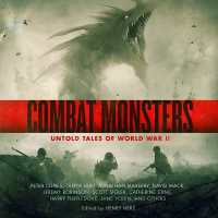 Combat Monsters : Untold Tales of World War II