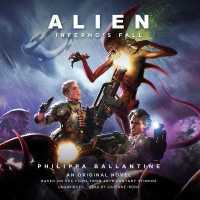 Alien: Inferno's Fall : An Original Novel Based on the Films from 20th Century Studios