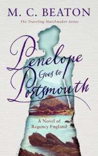 Penelope Goes to Portsmouth : A Novel of Regency England (Traveling Matchmaker)