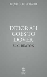 Deborah Goes to Dover : A Novel of Regency England (Traveling Matchmaker)