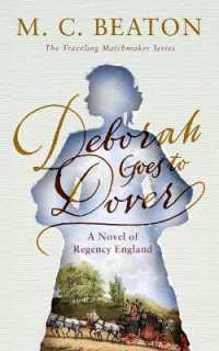 Deborah Goes to Dover : A Novel of Regency England (Traveling Matchmaker)