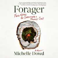 Forager : Field Notes for Surviving a Family Cult: a Memoir