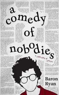 A Comedy of Nobodies : A Collection of Stories