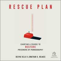 Rescue Plan : Charting a Course to Restore Prisoners of Pornography