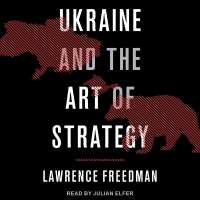 Ukraine and the Art of Strategy