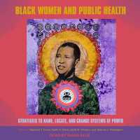 Black Women and Public Health : Strategies to Name, Locate, and Change Systems of Power