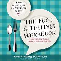 The Food and Feelings Workbook : A Full Course Meal on Emotional Health