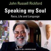Speaking My Soul : Race, Life and Language