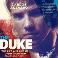 The Duke : The Life and Lies of Tommy Morrison