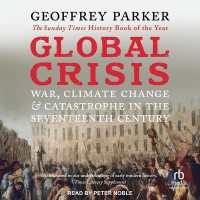 Global Crisis : War, Climate Change, & Catastrophe in the Seventeenth Century