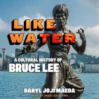 Like Water : A Cultural History of Bruce Lee